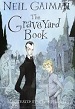 The Graveyard Book - Neil Gaiman